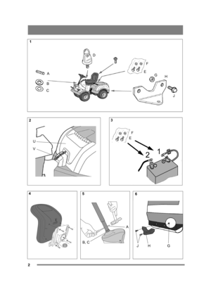 Page 22
A
B
C D
EGH
F
J J
2
V
U
1
2
F
E
6
G
HJ
5
A
B, C
1
3
4 