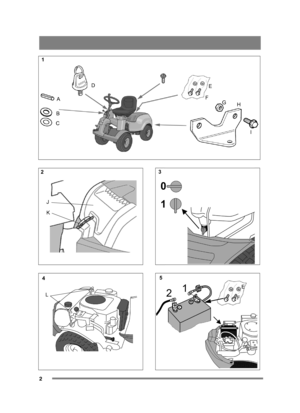 Page 22
A
B
C D
FGH
E
I
2
K
J
4L
0
1
3
5
1
2E
F
1 