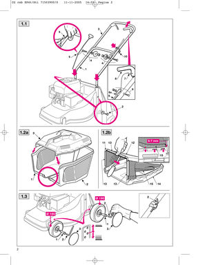 Page 42
1
4
35
10
6
78
96a
2
4
5
1.1
2
1
3
115-7 mm1213
13131415
15
1.2a1.2b
Ø 165
Ø 190
1
1
3
2
3
2
1.32
CG rsb EP4t/Sti 71503900/0   11-11-2005  14:55  Pagina 2 
