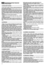 Page 1240
BEZPEČNOSTNÍ POKYNY DODRŽUJTE VELMI PŘESNĚ
1)  Před  prvním  použitím  sekačky  si  pečlivě  prostudujte  tento
návod k použití. Seznamte se s ovládáním sekačky a nacvičte si,
jak okamžitě vypnout sekačku.
2) Používejte sekačku výhradně k účelu, ke kterému je určena, to
znamená k sekání  a sběru trávy. Jakékoliv jiné použití může být
nebezpečné a může způsobit škody na osobách a/nebo věcech.
3)  Nedovolte  nikdy,  aby  sekačku  používaly  děti  anebo  osoby,
které  nemají  potřebné  schopnosti  k...