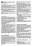 Page 1210
SÄKERHETSFÖRESKRIFTERBÖR FÖLJAS NOGA
1) Läs noggrant igenom instruktionerna. Lär att känna igen
kontrollerna och att använda gräsklipparen på passande
sätt. Lär att snabbt stänga av motorn.
2) Använd gräsklipparen till det ändamål den är avsedd för,
dvs. att klippa och samla ihop gräs. All annan användning
kan vara farlig och orsaka skador på personer och/eller
saker.
3) Låt aldrig gräsklipparen användas av barn eller av perso-
ner, som inte känner till instruktionerna tillräckligt. Lokala...