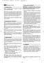 Page 3331
NORME D’USO
NOTA - A máquina pode ser fornecida com alguns
componentes já montados.
Colocar na posição de trabalho a parte inferior do
braço (1), já montada anteriormente, e bloqueá-la median-
te os manípulos inferiores (2). Montar a parte superior (3)
utilizando o conjunto de parafusos (4) entregue com o apa-
relho, tendo o cuidando de posicionar correctamente a
corrediça em espiral (5) do cabo de arranque. Fixar os
cabos dos comandos utilizando as braçadeiras (6). 
Nos modelos provistos de arranque...
