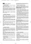 Page 3533
ZASADY OBSŁUGI
UWAGA - Maszyna moze byc dostarczona z niektórymi
czesciami juz zamontowanymi.
Ustawić w pozycji roboczej dolną część uchwytu (1)
uprzednio zamontowaną i unieruchomić ją za pomocą
dolnych rękojeści (2). Zamontować górną część (3) za pomocą
łączników gwintowych (4) dostarczonych w zestawie,
umieszczając w poprawny sposób sprężynę (5) linki rozruszni-
ka. Zamocować przewody sterowania stosując do tego zaci-
ski (6). 
W modelach wyposażonych w rozrusznik elektryczny
połączyć przewód...