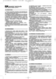 Page 1236
SAUGOS TAISYKLñSKURI  BÌTINA ATIDŽIAI LAIKYTIS
1) Atidžiai perskaitykite instrukcijas. Gerai ∞siminkite prie-
tais  pulto funkcijas ir kaip reikia teisingai dirbti žoliapjove.
Išmokite greitai sustabdyti motorà.
2) Žoliapjov∏ naudokite tik pagal paskirt∞, tai yra žolòs pjo-
vimui. Bandymas mašinà panaudoti bet kuriam kitam tiks-
lui, gali bti pavojingas arba kenksmingas pa iai mašinai.
3) Neleiskite, kad žoliapjove naudot si vaikai arba
žmonòs, kaip reikiant nesusipažin∏ su instrukcijomis. Gali
bti,...