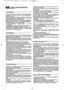 Page 1412
TURVALLISUUSSÄÄNNÖTNOUDATA TARKASTI
1) Lue tarkasti käyttöohjeet: Tutustu ohjauslaitteisiin ja ruo-
honleikkurin sopivaan käyttöön. Opi pysähdyttämään
moottori nopeasti. 
2) Käytä ruohonleikkuria siihen tarkoitettuun käyttöön, eli
ruohon leikkaamiseen. Muunlainen käyttö voi aiheuttaa
vaaratilanteita tai koneen vaurioituimista. 
3) Älä anna lasten tai laitetta tuntemattomien henkilöiden
käyttää laitetta. Paikalliset lait voivat määrätä laitteen käy-
tölle minimi-ikärajan, jota on ehdottomasti...