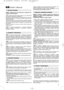 Page 3533
ZASADY OBSŁUGI
UWAGA - Maszyna moze byc dostarczona z niektórymi cze-
sciami juz zamontowanymi.
Przymocować górną część uchwytu (1) do części dolnej
(2) za pomocą pokrętła (3) i podkładki (4).
Wprowadzić linkę rozrusznika (5) do prowadnicy (6) i zacisnąć
nakrętkę mocującą (7). Przymocować kable sterownika przy
użyciu zacisków (8).
Poluzowując dolne śruby (9) możliwa jest regulacja długości
uchwytu. Poluzowując pokrętło (3) możliwe jest obrócenie
boczne górnej części uchwytu (1) ułatwiając w ten sposób...