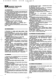 Page 1236
SAUGOS TAISYKLñSKURI  BÌTINA ATIDŽIAI LAIKYTIS
1) Atidžiai perskaitykite instrukcijas. Gerai ∞siminkite prie-
tais  pulto funkcijas ir kaip reikia teisingai dirbti žoliapjove.
Išmokite greitai sustabdyti motorà.
2) Žoliapjov∏ naudokite tik pagal paskirt∞, tai yra žolòs pjo-
vimui. Bandymas mašinà panaudoti bet kuriam kitam tiks-
lui, gali bti pavojingas arba kenksmingas pa iai mašinai.
3) Neleiskite, kad žoliapjove naudot si vaikai arba
žmonòs, kaip reikiant nesusipažin∏ su instrukcijomis. Gali
bti,...