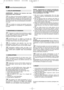 Page 1311
ANVÄNDNINGSREGLER
ANMÄRKNING – Maskinen kan levereras med vissa
komponenter redan monterade.
För tillbaka det förmonterade handtagets (1) nedre
del till arbetsposition, och lås fast med hjälp av de nedre
vreden (2). Montera handtagets övre del (3) med hjälp av de
tillhörande skruvarna (4), kontrollera att startlinans styrfjä-
drar (5) står korrekt. Fäst kommandokablarna med klämm-
morna (6). 
Om modellen är utrustad med elektrisk startmotor,
anslut batterikabeln till kontaktdonet för gräsklipparens...