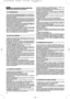 Page 1224
VEILIGHEIDSVOORSCHRIFTENVOOR GEBRUIK ZORGVULDIG DOORLEZEN
1) Lees de gebruiksaanwijzing aandachtig door. Zorg dat u ver-
trouwd raakt met de bedieningsknoppen en u in staat bent de
grasmaaier op de juiste wijze te gebruiken. Leer hoe u de motor
snel kunt uitschakelen.
2) Gebruik de grasmaaier uitsluitend voor het doel waarvoor hij
is bestemd, dat wil zeggen voor het maaien van gras. Ieder doel
waarvoor de grasmaaier wordt gebruikt dat niet uitdrukkelijk in
de gebruiksaanwijzing wordt vermeld kan...