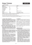 Page 26
GB-1
Grass TrimmerENGLISH
2. General Safety Instructions
Information on noise emission in accordance with
“Machine Noise Information Ordinance 3. GPSGV
and Machinery Directives: the noise pressure level
at the place of work can exceed 85 dB(A). In such
cases the operator will require noise protection (e.g.
wearing of ear protectors).
Attention: Noise protection !  Please observe the local
regulations when operating your device.
 Attention: Using electric power tools, you   must
observe following...