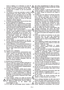 Page 31
FR-2
avant le réglage ou le nettoyage ou avant de
contrôler si le câble est noué ou endommagé.
3. Se faire montrer le maniement sûr du coupe- bordures par le vendeur ou par une personne
compétente.
4. Les mineurs ne sont pas autorisés à manier le coupe-bordures. Ne confier (prêter) le coupe-
bordures qu’à des personnes qui se sont déjà
familiarisées avec son utilisation. Dans tous les
cas, toujours y joindre la notice d’emploi! Les
adolescents de moins de 16 ans ne sont pas
autorisés à utiliser...