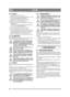 Page 3434
NORSKNO
4.5 START1.  Åpne bensinkranen. Se 10:U.
2.  Kontroller at tennkabelen/tennkablene er mon-tert på tennpluggen/tennpluggene.
3.  Kontroller at strømuttaket er frakoplet. 
4. Ikke hold foten på kjørepedalen. 
5. Kaldstart – still gassreguleringen lengst frem i  chokestilling. 
Varmstart – still gassreguleringen på full gass 
(ca. 2 cm bak chokestillingen).
6.  Trykk pedalen kopling-brems helt inn.
7.  Vri om startnøkkelen og start motoren.
8 Når motoren har startet, stiller du gassregulerin- gen...