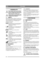Page 7474
ITALIANOIT
1 GENERALITÀ
Questo simbolo indica unAvvertenza. 
In caso di inosservanza delle istruzioni 
fornite, è possibile che ne derivino gravi 
lesioni a persone e/o danni a cose.
Prima di mettere in moto leggere atten-
tamente queste istruzioni per l’uso e le 
“NORME DI SICUREZZA”.
1.1 SIMBOLISulla macchina vengono utilizzati i seguenti sim-
boli. La loro funzione è quella di ricordare all’ope-
ratore di utilizzarla con l’attenzione e la cautela 
necessarie durante luso e la manutenzione....