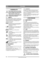 Page 7676
ITALIANOIT
Traduzione delle istruzioni originali
1 GENERALITÀ
Questo simbolo indica unAvvertenza. 
In caso di inosservanza delle istruzioni 
fornite, è possibile che ne derivino gravi 
lesioni a persone e/o danni a cose.
Prima di mettere in moto leggere atten-
tamente queste istruzioni per l’uso e le 
“NORME DI SICUREZZA”.
1.1 SIMBOLISulla macchina vengono utilizzati i seguenti sim-
boli. La loro funzione è quella di ricordare all’ope-
ratore di utilizzarla con l’attenzione e la cautela 
necessarie...