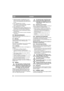 Page 2828
DANSKDA
5. Indstil drivpedalen i fremadposition ved at 
blokere den med en trækile eller lignende. Se 
fig. 14. Fyld oliebeholderen lidt efter lidt med 
ny olie.
6. Kør i fremadposition i et minut.
7. Flyt trækilen og indstil drivpedalen i bagudpo-
sition. Fortsæt med at påfylde olie.
8. Kør i bagudposition i et minut.
9. Skift køreretning en gang i minuttet som oven-
for beskrevet og fortsæt med at påfylde olie, in-
dtil det holder op med at boble i beholderen.
10.Stop motoren, montér oliebeholderens...