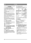 Page 208208
LATVISKILV
5 APKOPE
5.1 APKOPES PROGRAMMALai uzturētu maš īnu lab ā st āvokl ī, attiecī bā uz uz-
ticam ību un darb ības droš ību, k ā ar ī no vides aiz-
sardz ības viedok ļa, ir j āizpilda STIGA apkopes 
programma.
Š īs programmas saturu iesp ējams atrast kl ātpievie-
notaj ā apkopes žurn ālā .
Pamata apkopi
 vienm ēr ir j āveic pilnvarotai 
darbn īcai.
Pirm ā apkope un starpapkopes
 b ūtu j āveic pilnva-
rotai darbn īcai, ta ču t ās var veikt ar ī lietot ājs. To 
saturs ir atrodams apkopes žurn ālā...