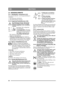 Page 5050
DEUTSCHDE
2.4 BEDIENELEMENTE
2.4.1 Geräteheber, mechanisch (3:C)
Um zwischen Betriebs- und Transportstellung zu 
wechseln:
1. Das Pedal ganz durchtreten. 
2. Das Pedal langsam loslassen.
2.4.2 Kupplung-Feststellbremse (3:B)
Das Pedal darf niemals während des 
Fahrens betätigt werden. Es besteht 
Überhitzungsgefahr in der Kraftüber-
tragung. Das Pedal (3:B) verfügt über 
drei Stellungen:
Ausgangsposition . Die Kupp-
lung ist nicht aktiviert. Die Fest-
stellbremse ist nicht aktiviert.
 Zur Hälfte...