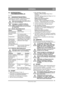 Page 1111
SVENSKASV
Bruksanvisning i original
4.3 NIVÅKONTROLL, TRANSMISSIONSOLJA
Se 5.6.1.
4.4 SÄKERHETSKONTROLLKontrollera att resultaten i säkerhetskontrollerna 
nedan uppfylls vid test av aktuell maskin.
Säkerhetskontrollen skall alltid utföras 
före varje användning.
Om någon av resultaten nedan ej 
uppfylls får maskinen ej användas! 
Lämna maskinen till en serviceverkstad 
för reparation.
4.4.1 Allmän säkerhetskontroll
4.4.2 Elektrisk säkerhetskontroll Säkerhetssystemets funktion skall alltid...