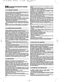 Page 1218
SICHERHEITSTECHNISCHE HINWEISEMIT SORGFALT BEACHTEN
1) Lesen Sie die Gebrauchsanweisung sorgfältig. Machen Sie sich mit
den Bedienungsteilen und dem richtigen Gebrauch der Maschine ver-
traut. Lernen Sie, den Motor schnell abzustellen.
2) Den Rasenmäher nur zu dem, für diesen vorgesehenen, Zweck ver-
wenden, d.h. das Mähen und sammeln des Grases. Jede andere
Anwendung kann sich als Gefährlich erweisen und bei Personen
und/oder Gegenständen Schäden verursachen.
3) Erlauben Sie niemals Kindern oder...