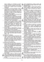 Page 15
FR-2
avant le réglage ou le nettoyage ou avant de
contrôler si le câble est noué ou endommagé.
3. Se faire montrer le maniement sûr du coupe- bordures par le vendeur ou par une personne
compétente.
4. Les mineurs ne sont pas autorisés à manier le coupe-bordures. Ne confier (prêter) le coupe-
bordures qu’à des personnes qui se sont déjà
familiarisées avec son utilisation. Dans tous les
cas, toujours y joindre la notice d’emploi! Les
adolescents de moins de 16 ans ne sont pas
autorisés à utiliser...