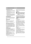 Page 8
DEUTSCHDE
FÜHRUNGSHOLM (Typ III)
1. Die Flügelmuttern vom Chassis lösen und das Unterteil des Führungsholms an den Schrauben 
B befestigen (Abb. 3).
2. Das Oberteil des Führ ungsholms mit Scheiben 
und Flügelmuttern befestigen.  Auf der rechten 
Seite wird außerdem ein Halter für den Start-
griff montiert (Abb. 1).
3. Flügelmuttern am Unterteil des Führungsholms  fest anziehen. Wenn diese fest angezogen sind, 
kann die Höhe des Führungsholms durch An-
ziehen der Schrauben   B mit dem beiliegenden...