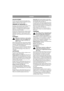 Page 11
DANSKDK
KØLESYSTEMET
Før hver anvendelse skal motorens kølesystem 
rengøres. Rengør cylinderens køleribber og luftin-
dtaget for græsrester, snavs og lign.
SMØRING AF DRIVAKSEL (*)
En gang pr. sæson skal kilen på drivakslen smøres. 
Demontér hjul (navkapsel, skrue og under-
lagsskive). Demontér derefter clipsen og under-
lagsskiven, så tandhjulet kan fjernes fra akslen. 
Smør kilen med universalfedt.
Montér kilen tilbage igen (kilen monteres forskel-
ligt på højre og venstre  side, fig. 19-20). Montér...