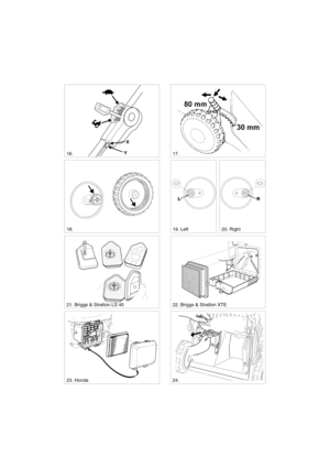 Page 4
SVENSKAS
YX17.
22. Briggs & Stratton XTE21. Briggs & Stratton LS 45
23. Honda24. 
20. Right
16.
19. Left18. 