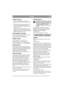 Page 8
POLSKIPL
UCHWYT (Typ III)
1. Odkręci ć kó łka blokuj ące od podwozia i 
za ło ży ć cz ęść  doln ą uchwytu na  śrubki B (fig. 
3).
2. Przymocowa ć cz ęść  górn ą, u żywaj ąc do tego 
ś rubek, podk ładek i kó łek blokuj ących. Z 
prawej strony znajduje si ę równie ż miejsce na 
rozrusznik (rys. 1).
3. Nast ępnie dokr ęci ć kó łka blokuj ące do cz ęści 
dolnej uchwytu. Po ich dokr ęceniu mo żliwa jest 
regulacja uchwytu poprzez dokr ęcanie  śrubek 
B  do łączonym kluczem. (rys. 3)
LINKA HAMULCA SILNIKA...