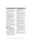 Page 12
РУССКИЙRU
Снимите крышку  коробки  переключения  
передач , выкрутив  винты   S  (рис . 27),  и 
очистьте  прилегающие  к  передачам  (*) области  
и  приводные  ремни  (*) щеткой  или  сжатым  
воздухом ; такая  чистка  должна  производиться  
один -два  раза  в  год .
Один  раз  за  сезон  следует  производить  
внутреннюю  чистку  привода  коле с  (*). 
Снимите  оба  коле с а . Очистите  шестерни  и  
зубчатые  венцы  от  травы  щеткой  или  сжатым  
воздухом  (рис . 18).  Ус т а н о в и т е  коле с...