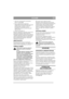 Page 14
РУССКИЙRU
1.Запустите  газонокосилку  на  несколько  
минут  в  позиции  .
2. Если  у  переключателя  скоростей  
обнаруживается  некоторый  люфт  ниппеля  Y , 
тросик  следует  подтянуть . Отпустите  
ко н т р г а й ку  X  и  подтяните  тросик , 
выкручивая  ниппель  Y , пока  не  исчезнет  
люфт  тросика .
3. Затяните  конт ргайку  X .
Внимание ! Прекратите  натягивать  тросик  после  
момента  исчезновения  люфта  ниппеля  Y . 
Чрезмерное  натяжение  тросика  может  привести  
к  разрыву  приводного...