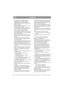 Page 328
FRANÇAISFR
• Faire attention en changeant de direction. 
Regarder derrière soi avant et pendant la 
marche arrière pour vérifier l’absence 
d’obstacles. Faire particulièrement attention aux 
enfants en bas âge.
• Débrayer les lames et se mettre au point mort 
avant de démarrer le moteur.
• Ne pas approcher les mains et les pieds des 
pièces en rotation. Attention aux lames. Ne pas 
se tenir devant l’orifice d’évacuation.
• Éviter de tondre les pelouses humides.
• Être particulièrement vigilant sur les...