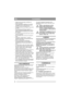 Page 472
SLOVENSKO SL
• Zaradi varnosti zamenjajte obrabljene ali 
poškodovane dele.
• Vedno uporabljajte originalne rezervne dele. 
Neoriginalni rezervni deli lahko povzročijo 
poškodbo, tudi če se prilegajo stroju.
• Zamenjajte poškodovane nalepke z opozorili in 
navodili.
•Če ni nobenega mehanskega zapirala za 
transportni položaj, je treba kosilnico spustiti, 
kadar je parkirana, skladiščena ali če je stroj 
brez nadzora. 
•Če je treba izprazniti bencinski tank, morate to 
opraviti na prostem.
• Stroj...