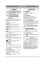 Page 139139
EESTI KEELESET
1 ÜLDINFO
See sümbol tähistab HOIATUST. Kui 
neid juhiseid hoolikalt ei järgita, võib 
tulemuseks olla tõsine tervisekahjustus 
ja/või varaline kahju.
Enne masina käivitamist peate 
hoolikalt lugema käesolevaid 
kasutusjuhiseid ja kaasasolevat 
brošüüri „OHUTUSJUHISED”.
1.1 SÜMBOLIDMasinal on nähtaval järgmised sümbolid. Need 
tuletavad kasutajale meelde, millist hoolikust ja 
tähelepanu tuleb kasutuse ja hoolduse ajal 
rakendada.
Sümbolite tähendus on järgmine:Hoiatus!
Enne masina...