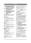 Page 9696
POLSKIPL
1 INFORMACJE OGÓLNE
Ten symbol oznacza OSTRZEŻENIE. 
Niedok ładne stosowanie si ę do 
instrukcji mo że prowadzi ć do 
powa żnych obra żeń  cia ła i/lub 
uszkodzenia mienia.
Przed uruchomieniem maszyny nale ży 
dok ładnie zapozna ć si ę z niniejsz ą 
instrukcją  obsługi oraz zał ączon ą 
broszur ą „INSTRUKCJA 
BEZPIECZE ŃSTWA”.
1.1 SYMBOLENa maszynie znajduj ą si ę nast ępuj ące symbole. 
Ich zadaniem jest przypominanie o zachowaniu 
ostro żno ści i uwagi podczas jej u żywania i 
konserwacji....