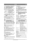 Page 1515
SUOMIFI
Alkuperäisten ohjeiden käännös
2.4.9 Veto-käyttöjarru (3:J) (HST, Silent)Ellei kone pysähdy, kun poljin 
vapautetaan, voit  käyttää vasenta 
poljinta (1:B) hätäjarruna.
Polkimen asento määrittää moottorin ja vetävien 
pyörien välisen välityssuhteen (= nopeus). 
Käyttöjarru aktivoituu  kun poljin vapautetaan.
1. Paina poljinta eteenpäin  - 
kone liikkuu eteenpäin.
2. Poljin vapautettuna  - kone 
seisoo paikallaan.
3. Paina poljinta taaksepäin  - 
kone liikkuu taaksepäin.
4. Vapauta hieman...