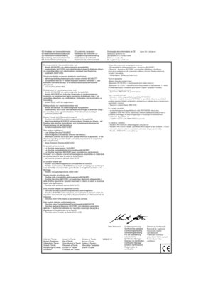 Page 120EG-försäkran om överensstämmelse
EY-vaatimustenmukaisuusvakuutus
EU-overensstemmelseserklæring
EU-forsikring om overensstemmelse
EG-Konformitätsbescheinigung EC conformity declaration
Déclaration de conformité CE
EU-gelijkvormigheidsverklaring
Dichiarazione di conformità 
Declaración de conformidad CEDeclaração de conformidade da CE
Deklaracja zgodności EC
Декларация EC о соответствии
Deklarace shody s EU
EK megfelelőségi nyilatkozatIzjava ES o skladnosti
Denna produkt är i överensstämmelse med
-...