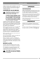 Page 1212
NEDERLANDSNL
knappen of kunnen andere onderdelen van de trans-
missie beschadigd raken. Bij afstellen na bijv. ver-
wisseling van de riem, altijd starten met nippelY
volledig aangedraaid.
VERWISSELEN VAN DE MESSEN
Draag bij het verwisselen van messen
beschermende handschoenen om te
voorkomendatuzichsnijdt.
Controleer de messen regelmatig. Contro-
leer vooral het gebogen gedeelte achter de
mesrand op slijtage. Als de messen slijta-
ge vertonen moeten ze worden vervangen.
Een versleten mes kan leiden...