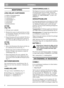 Page 77
SVENSKASE
MONTERING
LÖSA DELAR I KARTONGEN
2 st hållare till gräsuppsamlare
4 st skruvar till hållare
1 st startnyckel (*)
1 st batteriladdare (*)
1 st insexnyckel
1 st hylsnyckel
+ Instruktionsböcker
STYRE
(Typ I-III)
1. Fäll upp styrets underdel.
2. Montera fast styrets överdel med skruvar, brick-
or och låsrattar. På höger sida monteras en ögla
för starthandtaget (fig. 1).
3. Drag åt låsrattarna till styrets underdel. När dessa
är åtdragna kan styrets höjd justeras genom att
dra åt skruvarnaBmed...