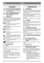 Page 3030
DANSKDA
1 GENERELT
Dette symbol betyder ADVARSEL. Der 
er risiko for alvorlig personskade og/el-
ler materielle skader, hvis ikke instruk-
tionerne følges nøje.
Læs denne brugsanvisning samt de ved-
lagte SIKKERHEDSFORSKRIF-
TER omhyggeligt igennem, før 
maskinen startes.
1.1 SYMBOLER
Maskinen er forsynet med følgende symboler for 
at understrege, at der skal udvises forsigtighed og 
opmærksomhed ved anvendelse af maskinen samt 
udførelse af vedligeholdelsesarbejde.
Symbolerne betyder:Advarsel!
Læs...