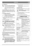 Page 6767
ENGLISHEN
2.4.17 Seat (1:T)The seat can be folded  and adjusted front-
rear. The seat can be adjusted as follows:
1. Move the control lever (1:S) upwards.
2. Set the seat to the desired position.
3. Release the control lever (1:S) to lock 
the seat.
The seat is equipped with a safety switch that is 
connected to the machine’s safety system. This 
means that certain dangerous activities are not pos-
sible when there is nobody sitting on the seat. Also 
see 4.3.2.
2.4.18 Engine casing (7:U)
In order to...