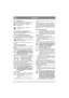 Page 4040
DEUTSCHDE
2.4.9 Zapfwelle (4:K)
Hebel zum Einkuppeln der Zapfwelle zum Antrieb 
frontmontierten Zubehörs. Zwei Stellungen:
1. Vordere Stellung – Zapfwelle 
ausgekuppelt.
2. Hintere Stellung – Mähantrieb 
eingekuppelt. 
2.4.10 Betriebsstundenzähler (2:P)
Zeigt die Anzahl der Betriebsstunden an. Funktio-
niert nur bei laufendem Motor.
2.4.11 Schnitthöheneinstellung (4:J)
Das Gerät ist mit Steuerungen für die Anwendung 
von Mähwerken mit elektrischer Schnitthöhenein-
stellung ausgestattet.
Der Schalter...