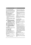 Page 5656
DEUTSCHDE
5.9.2 Laden mit Batterieladegerät
Beim Aufladen mithilfe eines Batterieladegeräts 
ist ein Gerät mit Konstantspannung zu verwenden.
Hinweise zum Kauf eines Batterieladegeräts mit 
Konstantspannung erhalten Sie von Ihrem Fach-
händler.
Bei Verwendung eines Standardladegeräts 
kann die Batterie beschädigt werden. 
5.9.3 Demontage/Montage
Die Batterie befindet sich unter der Motorhaube. 
Bei einer Demontage/Montage gilt Folgendes für 
den Anschluss der Kabel:
• Bei der Demontage: Trennen Sie...