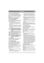 Page 5757
DEUTSCHDE
5.9.2 Laden mit Batterieladegerät
Beim Aufladen mithilfe eines Batterieladegeräts 
ist ein Gerät mit Konstantspannung zu verwenden.
Hinweise zum Kauf eines Batterieladegeräts mit 
Konstantspannung erhalten Sie von Ihrem Fach-
händler.
Bei Verwendung eines Standardladegeräts 
kann die Batterie beschädigt werden. 
5.9.3 Demontage/Montage
Die Batterie befindet sich unter der Motorhaube. 
Bei einer Demontage/Montage gilt Folgendes für 
den Anschluss der Kabel:
• Bei der Demontage: Trennen Sie...
