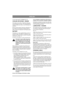 Page 9
ENGLISHGB
Correct spark gap: 0.7 - 0.8 mm (fig. 10).
COOLING AIR INTAKE - ENGINE
The engine is air-cooled. A blocked cooling sys-
tem can damage the engine. The engine should be 
cleaned at least once a year or every 100 hours of 
operation.
Remove the fan casing. Cl ean the cooling fins on 
the cylinder, the fan and the rotating protective 
grille. Clean more frequently if mowing dry grass. 
BATTERY
The battery is a valve-regulated battery with 12 V 
nominal voltage. The battery is completely main-...