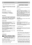 Page 6POLSKIPLPL
strony znajduje się również miejsce na rozrusznik (rys.
1).
3. Następnie  dokręcić  kółka  blokujące  do  części  dolnej
uchwytu.  Po  ich  dokręceniu  możliwa  jest  regulacja
uchwytu.
UCHWYT LINKI
Zamocować linki w uchwytach (rys. 4):
D:Linka Start/Stop + Linka sprzęgła (*)
E:Likna manetki gazu (*) + Linka sprzęgła (*)
F:Przewód elektryczny (*) + Linka regulatora (*)
REGULATOR (*)
W  chwili  dostarczenia  kosiarki  linka  regulatora  jest  tak
ustawiona,  żeby  nie  nastąpiło  uszkodzenie...