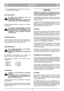 Page 7DEUTCHDEDE
5. Für beste Mähergebnisse sollte der Motor immer mit vol-
ler Drehzahl betrieben werden.
STOPP DES MOTORS
Der Motor kann unmittelbar nach dem
Ausschalten sehr heiß sein.
Schalldämpfer, Zylinder oder Kühlrippen nicht
berühren. Dies kann zu Verbrennungen führen.
Den Start-/Stopp-Bügel G(Abb. 9) loslassen, um den Motor
auszuschalten. 
Bei defektem Start-/Stopp-Bügel den Motor
durch Abziehen des Zündkerzenkabels von der
Zündkerze stoppen. Der Rasenmäher muss
unverzüglich in einer autorisierten...
