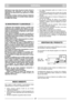 Page 467
20) Reducir el gas antes de parar el motor. Cerrar la
alimentación del carburante al final del trabajo,
siguiendo las instrucciones que aparecen en el libro
del motor.
21) Durante el trabajo mantener siempre la distancia
de seguridad respecto a la cuchilla rotante, dada por
la longitud del mango.
1) Mantener bien apretados tuercas y tornillos para
asegurarse que la máquina esté siempre en condi-
ciones de funcionamiento seguras. Una manutención
regular es esencial para la seguridad y para mante-
ner...