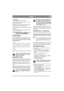 Page 6
NORSKNO
Gressklipping: 
Med klippeaggregat 13-2940 (85M). 
Trekkinnretningen kan belastes med en vertikal 
kraft på maksimalt 100 N.
Belastningen på trekkinnretningen fra bakhengt 
tilbehør kan være på maksimalt 500 N.
OBS! Kontakt forsikringsselskapet ditt før all bruk 
av tilhenger.
OBS! Denne maskinen skal ikke kjøres på vei som 
brukes til vanlig ferdsel.
START OG KJØRING
MOTORPANSER
For at du skal kunne fylle drivstoff, utføre tilsyn 
med og vedlikehold av motor og batteri, må mot-
orpanseret...