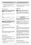Page 6SLOVENSKO
SISI
po  zagonu  motorja.  Vedno  skušajte  na  hitro  zagnati
motor, da preprečite praznjenje akumulatorja.
6. Za najboljše rezultate pri košnji naj motor vedno dela
pri polnem plinu.
USTAVITEV MOTORJA
Motor  je  lahko  takoj  po  ustavitvi  zelo  vroč.
Ne dotikajte se glušnika, cilindra ali hladilnih
reber. To lahko povzroči opekline.
Tip I
Spustite  ročico  za  zagon/ustavitev G(sl.  8),  da  ustavite
motor. 
Tip II
Spustite  ročico  za  zagon/ustavitev G(sl.  7),  da  ustavite
motor....