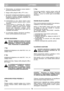 Page 6LATVISKILVLV
2. PÇrliecinieties,  vai  aizdedzes  sveces  kabelis  ir
pievienots aizdedzes svecei.
3. Sajga vad¥bu jÇregulï ar Muz  (7.z¥m.).
4. Nospiediet  Ieslïgšanas/Izslïgšanas  gredzenu
Groktura  virzienÇ.  Piez¥me!  Ieslïgšanas/
Izslïgšanas  gredzenam GjÇbt  nospiestam,  lai
motors neapstÇtos (z¥m. 8).
5a IedarbinÇšana  ar  roku.  Satver  startera  rokturi
un,  strauji  pavelkot  startera  auklu,  motoru
iedarbina.
5b IedarbinÇšana  ar  elektr¥bu  (K*).  Motoru
iedarbina,  pagriežot  aizdedzes...